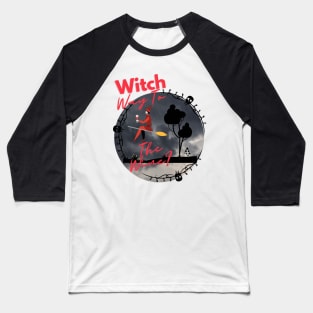 Witch Way To The Wine - Halloween Baseball T-Shirt